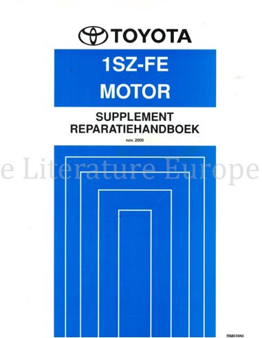 2000 TOYOTA YARIS | ECHO 1SZ-FE MOTOR WERKSTATTHANDBUCH NIEDERLÄNDISCH