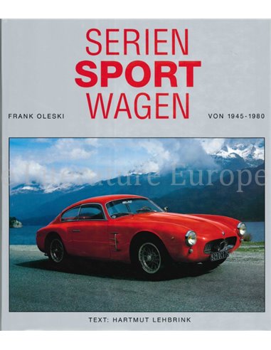 SERIEN SPORTWAGEN VON 1945 - 1980