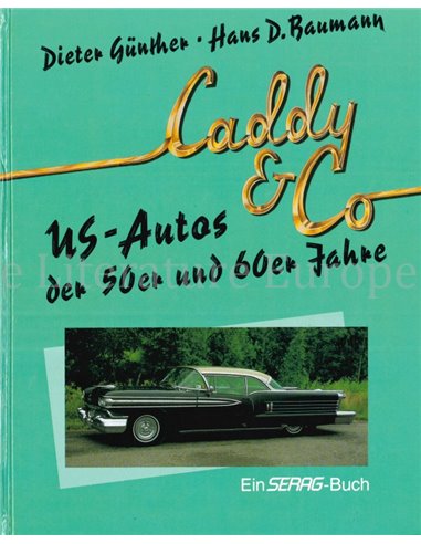 CADDY & CO, US-AUTOS DER 50er UND 60er JAHRE