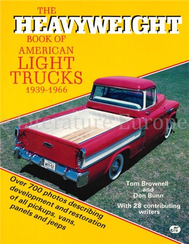 THE HEAVYWEIGHT BOOK OF AMERICAN LIGHT TRUCKS 1939 - 1966