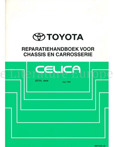 1999 TOYOTA CELICA CHASSIS & CARROSSERIE WERKPLAATSHANDBOEK NEDERLANDS