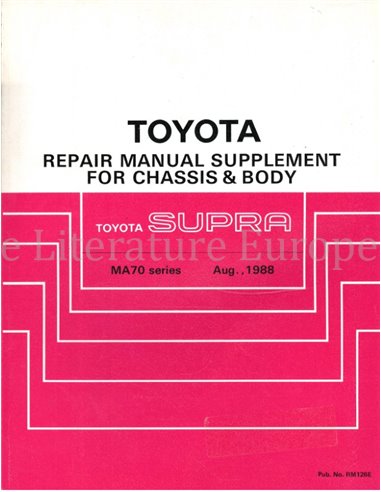 1988 TOYOTA SUPRA CHASSIS & CARROSSERIE (SUPPLEMENT) WERKPLAATSHANDBOEK ENGELS