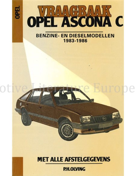 1983 - 1986 OPEL ASCONA C BENZINE | DIESEL, VRAAGBAAK NEDERLANDS