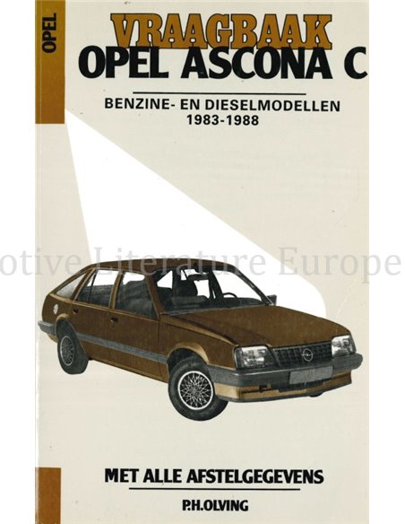 1983 - 1988 OPEL ASCONA C BENZINE | DIESEL, VRAAGBAAK NEDERLANDS