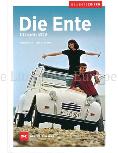 DIE ENTE, CITROËN 2 CV (BEWEGTE ZEITEN)