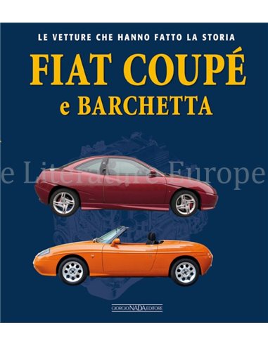 FIAT COUPÉ e BARCHETTA, LE VETTURE CHE HANNO FATTO LA STORIA 