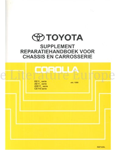 1999 TOYOTA COROLLA (ZUSATS) FAHRWERK & KAROSSERIE WERKSTATTHANDBUCH NIEDERLÄNDISCH