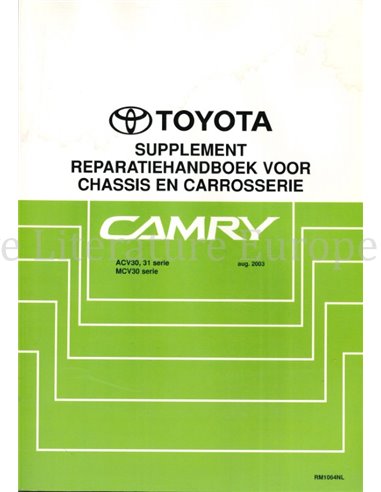 2003 TOYOTA CAMRY FAHRWERK & KAROSSERIE (ZUSATZ) WERKSTATTHANDBUCH NIEDERLÄNDISCH