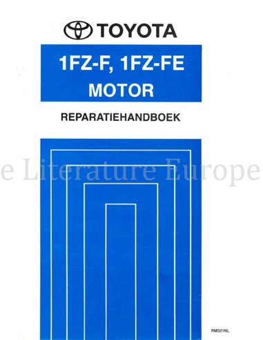 1992 TOYOTA LAND CRUISER 1FZ-F | 1FZ-FE MOTOR WERKPLAATSHANDBOEK NEDERLANDS