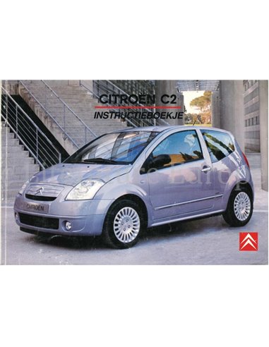 2003 CITROEN C2 INSTRUCTIEBOEKJE NEDERLANDS