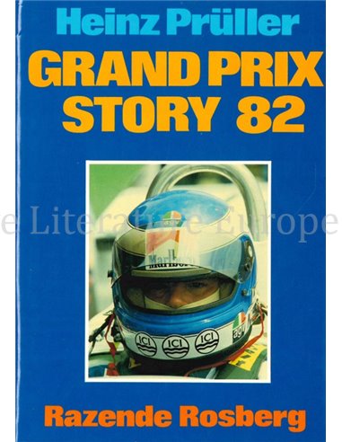 GRAND PRIX STORY 82, RAZENDE ROSBERG