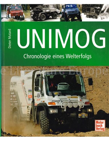 UNIMOG, CHRONOLOGIE EINES WELTERFOLGS