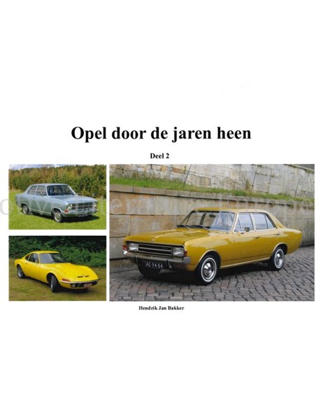 OPEL DOOR DE JAREN HEEN (SET VON DREI BUCHER)