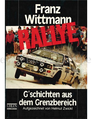 RALLY, G'SCHICHTEN AUS DEM GRENZBEREICH