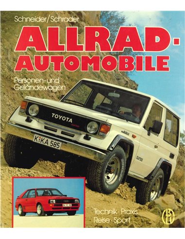 ALLRAD-AUTOMOBILE, PERSONEN- UND GELÄNDEWAGEN (TECHNIK, PRAXIS, REISEN, SPORT)