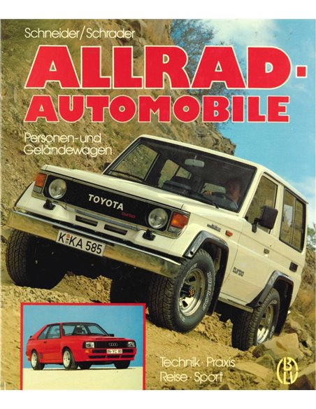 ALLRAD-AUTOMOBILE, PERSONEN- UND GELÄNDEWAGEN (TECHNIK, PRAXIS, REISEN, SPORT)