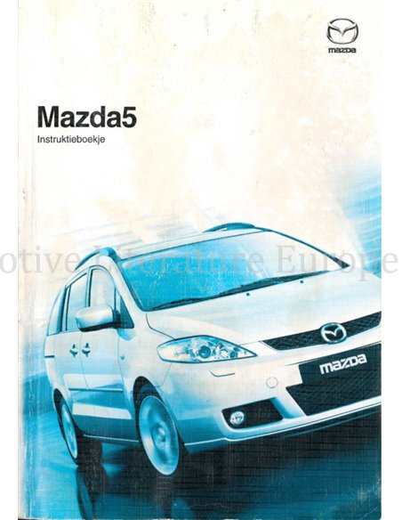 2006 MAZDA 5 BETRIEBSANLEITUNG NIEDERLÄNDISCH