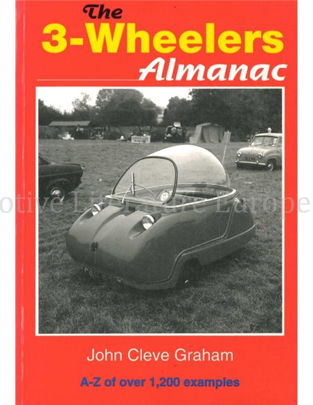 THE 3-WHEELERS ALMANAC, A-Z OVER 1200 EXAMPLES