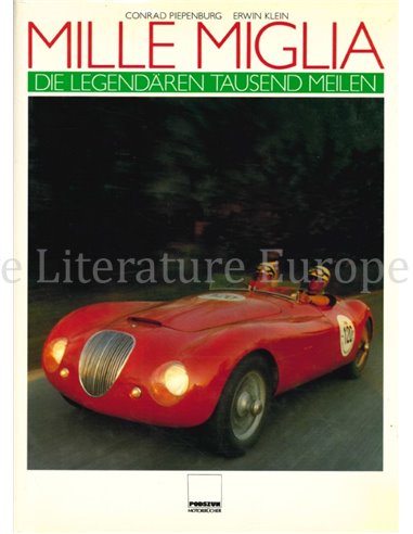 MILLE MIGLIA, DIE LEGENDÄREN TAUSEND MEILEN