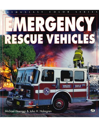 EMERGENCY RESCUE VEHICLES (ENTHUSIAST COLOR SERIES)