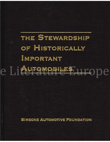 THE STEWARDSHIP OF HISTORICALLY IMPORTANT AUTOMOBILES