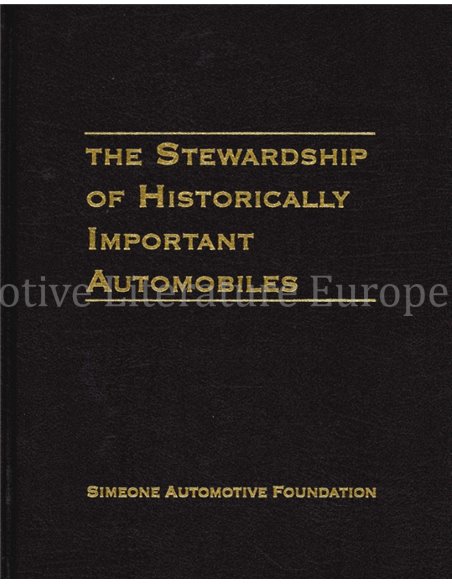 THE STEWARDSHIP OF HISTORICALLY IMPORTANT AUTOMOBILES