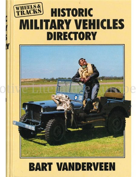 HISTORIC MILATARY VEHICLES DIRECTORY (WHEELS & TRACKS)