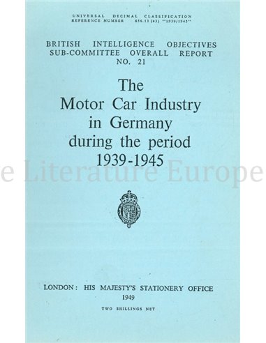 THE MOTOR CAR INDUSTRY IN GERMANY DURING THE PERIOD 1939 - 1945