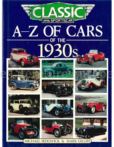 A -Z OF CARS OF THE 1930s (CLASSIC AND SPORTSCAR)