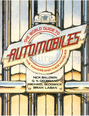 THE WORLD GUIDE TO AUTOMOBILES, THE MAKERS AND THEIR MARQUES