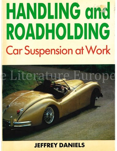 HANDLING AND ROADHOLDING, CAR SUSPENSION AT WORK