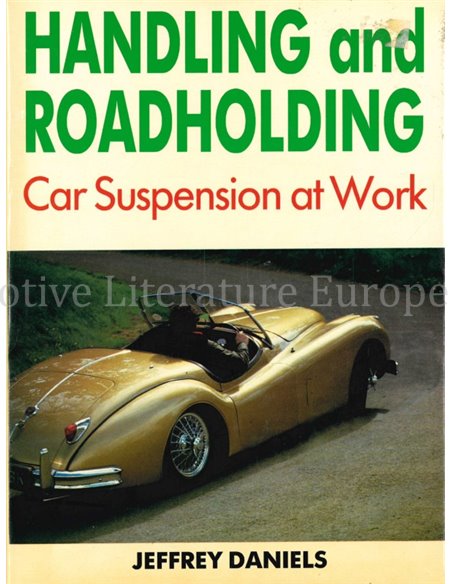 HANDLING AND ROADHOLDING, CAR SUSPENSION AT WORK