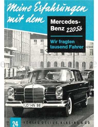 MEINE ERFAGRUNGEN MIT DEM MERCEDES-BENZ 220 Sb (Nr.24)