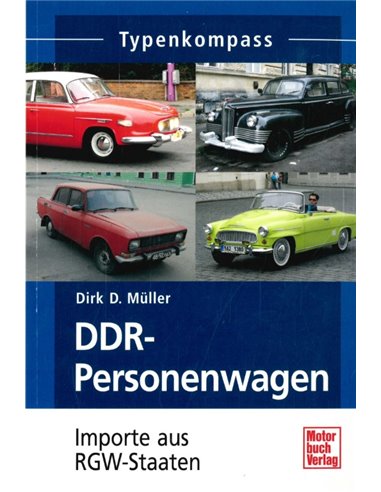 DDR-PERSONENWAGEN, IMPORTYE AUS RWG-STAATEN, TYPENKOMPASS