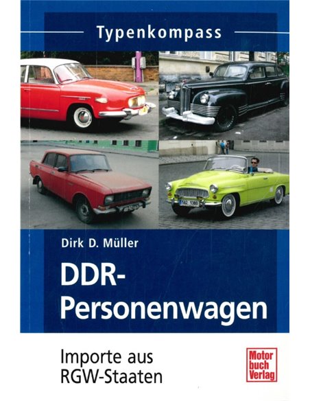 DDR-PERSONENWAGEN, IMPORTYE AUS RWG-STAATEN, TYPENKOMPASS