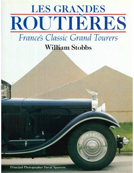 LES GRANDES ROUTIERES, FRANCE'S CLASSIC GRAND TOURERS