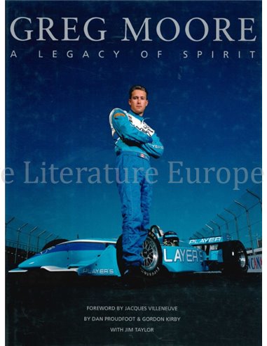 GREG MOORE A LEGACY OF SPIRIT