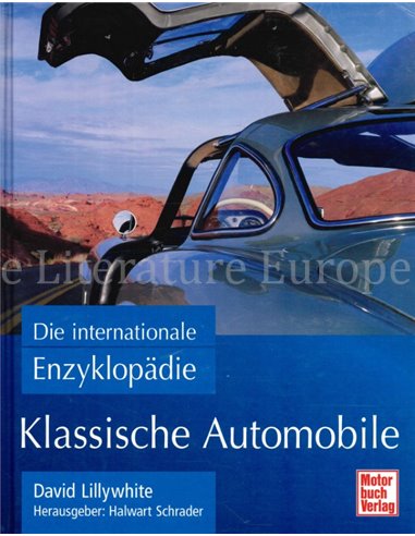 DIE INTERNATIONALE ENZYKLOPÄDIE KLASSISCHE AUTOMOBILE