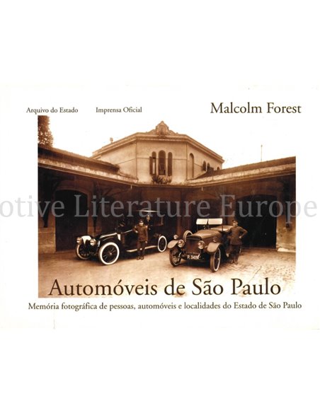 AUTOMÓVEIS DE SAO PAULO, MEMÓRIA FOTOGRÁFICA DE PESOAS, AUTOMÓVEIS E LOCILIDADES DO ESTADO DE SAO PAULO