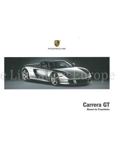 2005 PORSCHE CARRERA GT INSTRUCTIEBOEKJE FRANS (CANADA)