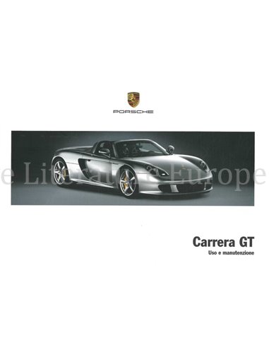 2004 PORSCHE CARRERA GT OWNERS MANUAL ITALIAN