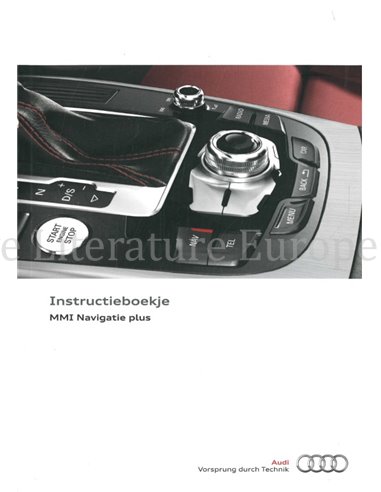 2013 AUDI MMI NAVIGATION PLUS INSTRUCTIEBOEKJE NEDERLANDS