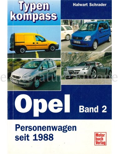 TYPEN KOMPASS, OPEL PERSONENWAGEN SEIT 1945 (BAND 2)