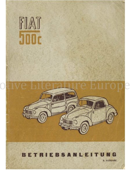 1953 FIAT 500 C OWNERS MANUAL GERMAN