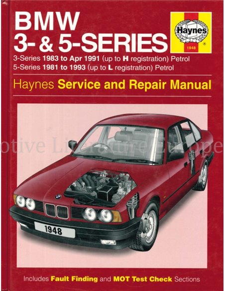 1981 - 1993 BMW 3 SERIES (E30) | 5 SERIES (E28 | E34) PETROL HAYNES OWNERS WORKSHOP MANUAL ENGLISH