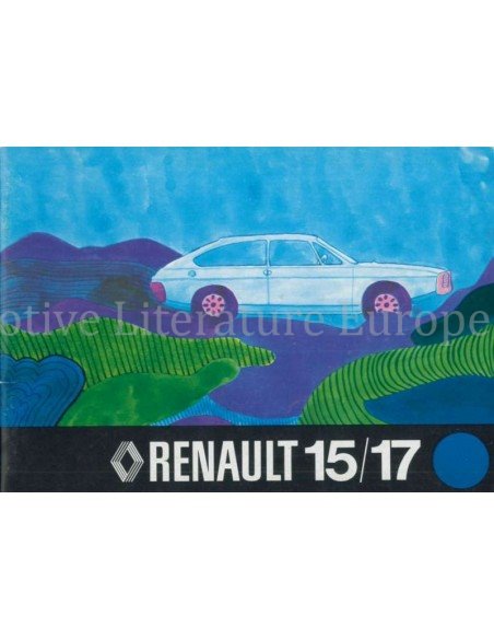 1973 RENAULT 15 | 17 OWNERS MANUAL ENGLISH