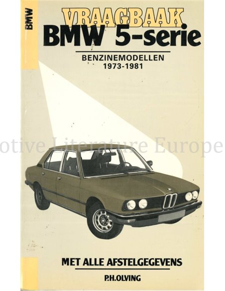 1973 - 1981 BMW 5 SERIES PETROL REPAIR MANUAL DUTCH