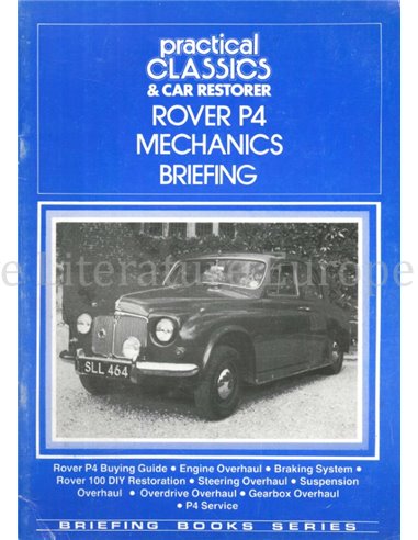 ROVER P4 MECHANICS BRIEFING (PRACTICAL CLASSIC & CAR RESTORER)