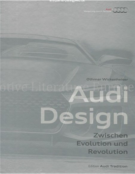 AUDI DESIGN, ZWISCHEN EVOLUTION UND REVOLUTION (TWO BOOKS)