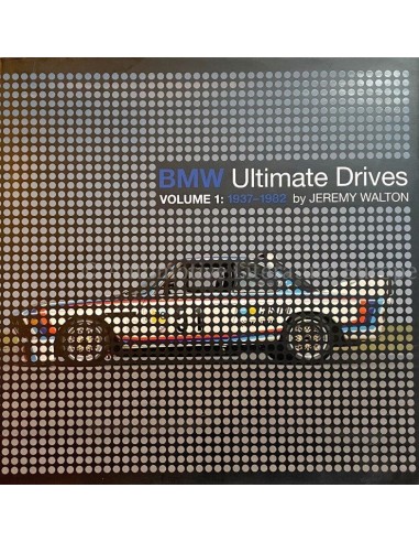 BMW ULTIMATE DRIVES, VOLUME 1: 1937 - 1982